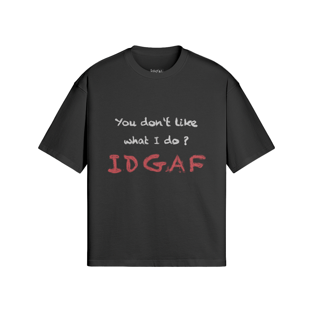 IDGAF T-Shirt